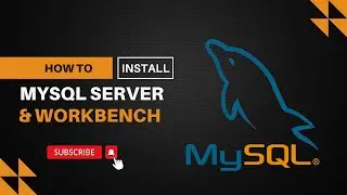 How to install MySQL Server and MySQL Workbench | Installation Guide