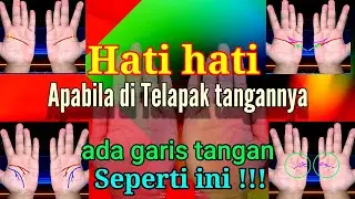 HATI HATI !! TELAPAK TANGAN DENGAN TANDA GARIS SEPERTI INI | Wajib di ketahui