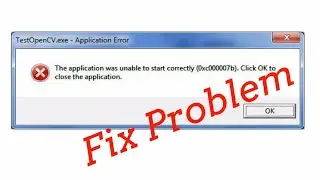 [Optional] How to Fix The Application was unable to start correctly (0x000007b) part 3