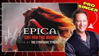 Epica &mdash; Cry For The Moon (Live) | Реакция профессиональной певицы