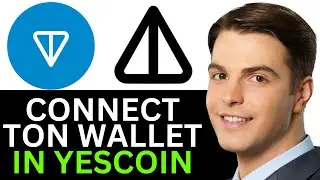 HOW TO CONECT TON WALLET IN YESCOIN 2025! (FULL GUIDE)