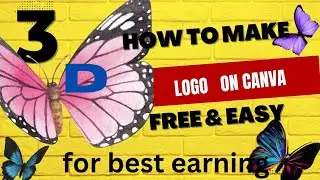 Butter fly 3d logo on Canva. for best earning free and easy#You tube.