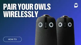 How To: Wireless Owl Pairing