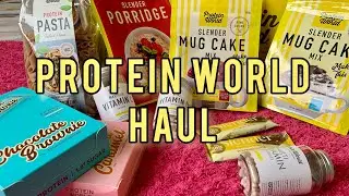 HUGE Protein World Haul 💪🏼🍫