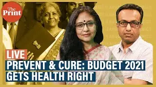 Prevent & Cure: Budget 2021 gets health right