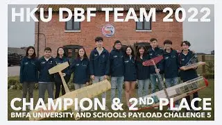 Champion & Second Place - 2022 BMFA University & Schools Payload Challenge 5 | HKU DBF TEAM