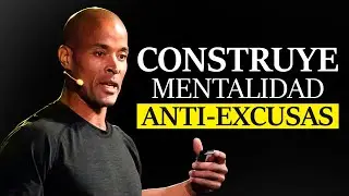 Cómo Construir una mentalidad Anti-Excusas