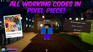 All Working Codes For Pixel Piece! (NEW!) | Roblox Pixel Piece Codes 2023