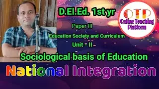 National Integration ll Meaning, Merits and Demerits ll