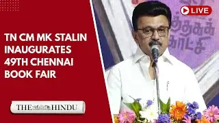 LIVE | TN CM MK Stalin inaugurates 49th Chennai book fair