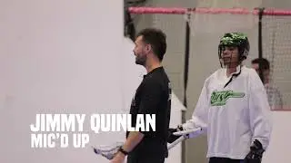 Jimmy Quinlan Mic'd Up