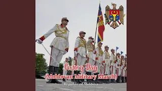 Victory Day (Moldovan Military March)
