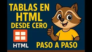 ✅ Tablas en HTML desde Cero: Aprende table, colspan, rowspan y Crea un Horario Paso a Paso