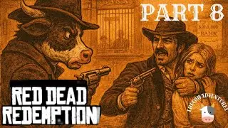 One Cowboy. One Chance. Red Dead Redemption Hardcore Mode | Part 8