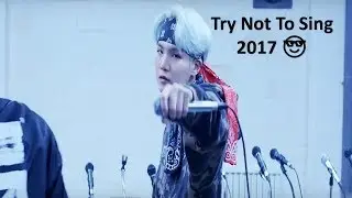 Try Not To Sing - 2017 Songs *Impossible Ver.*