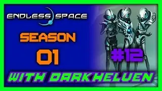 Endless Space: Season 01 - The Learning Curve - w/ Darkhelven & MRB2006 (#12)