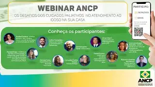 Webinar - “Os desafios dos Cuidados Paliativos no atendimento ao idoso na sua casa”