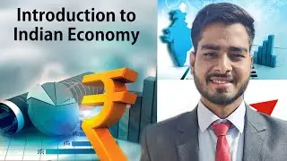 Indian Economy || Introduction, Parts, Sacters, Taypes, Gig Economy || UPSC Aspirant YASHVARDHAN ❤️