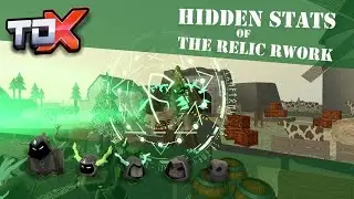 Roblox Tdx - Reworked Relic showcase - (with hidden stats)
