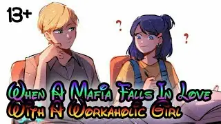 🍋 || 13+ || When a mafia falls in love with... || Oneshot || Requested ||  Miraculous texting story