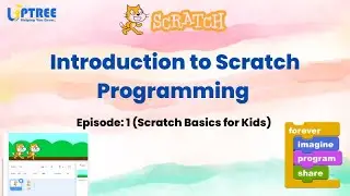 Introduction to Scratch Programming | Scratch Basics for Kids | Episode 1