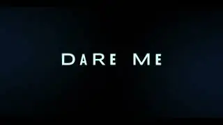 Dare Me | TV Open