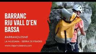 Barranco Riu Vall d'en Bassa-La Mussara-Serra de Prades-Tarragpna