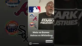 Mets vs Braves Astros vs WhiteSox #crashats #crashquickpicks #mlb #sportsbetting #baseballbets
