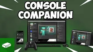 Как получить приложение Xbox Console Companion в 2020 году