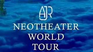AJR - Neotheater World Tour promo - 2019 Fall Dates
