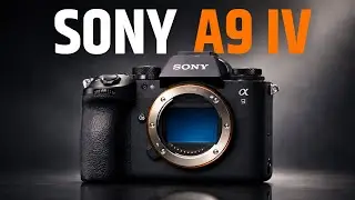 Sony A9 IV &mdash; невероятные улучшения!
