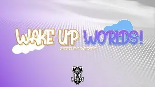Wake Up Worlds Episode 17 - Suning vs. JD Gaming, Player Ratings, SofM and more | ESPN ESPORTS