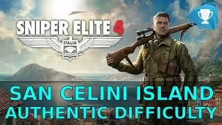 Sniper Elite 4 San Celini Island Authentic Hardcore Difficulty Campaign