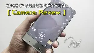 [ Camera Review ] SHARP AQUOS CRYSTAL  [305SH]