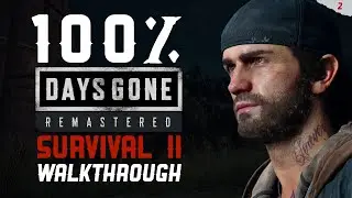 Days Gone 100% Walkthrough Guide | Survival II Difficulty | All Collectibles | Platinum | Part 2
