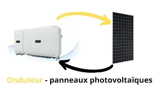 Onduleur et Panneau solaire 1