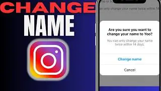 How to Change Your Name on Instagram | 2025 Updated Guide