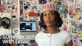 summer school radio with Lovie @TheLotRadio 05-20-2025