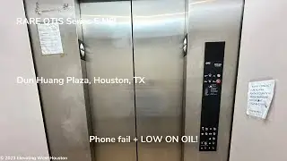 LOW ON OIL & PHONE FAIL: RARE OTIS Series 5 NEL Hydraulic Elevator | Dun Huang Plaza | Houston, TX