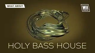 Holy Goof / JAUZ Inspired Presets, Bass Loops & Kits | Holy Bass House