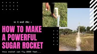 How To Make a sugar rocket at home in hindi
