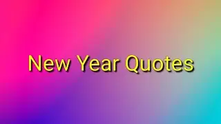 New Year Quotes In English ( HAPPY NEW YEAR)