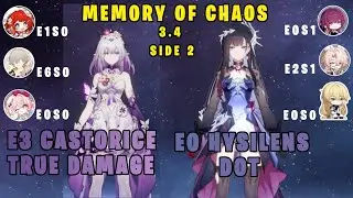 E0 Hysilens & E3 Castorice | MoC 3 Stars v3.4 Side 2 | Honkai: Star Rail