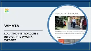 Locating MetroAccess Info On the WMATA Website