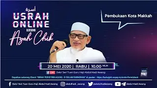 PEMBUKAAN KOTA MAKKAH - USRAH ONLINE BERSAMA AYAH CHIK - SIRI 10