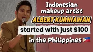 INSPIRING: How Indonesian makeup artist ALBERT KURNIAWAN moved to the PHILIPPINES with just $100! 