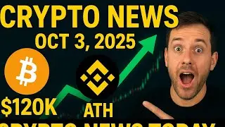 &ldquo;Crypto News Today 🚀 Bitcoin $120K, BNB ATH, ETH, Stablecoins & $200K BTC Prediction (Oct 3, 2025)&rdquo;