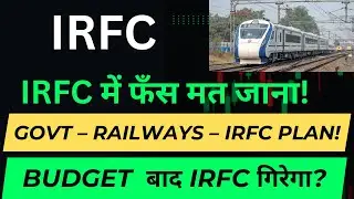 IRFC Stock Investment Analysis | Budget Impact, Q3 Earnings & Long-Term Outlook