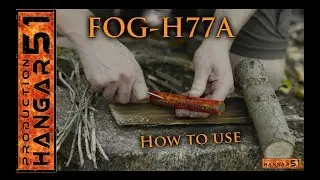How to use the FOGH77A fire starter