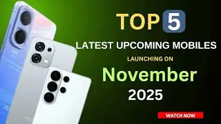 Top 5 Latest Upcoming Mobiles November 2025 in India ! Expected Specs, Launch & Pricing Details 